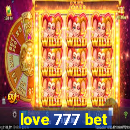 love 777 bet